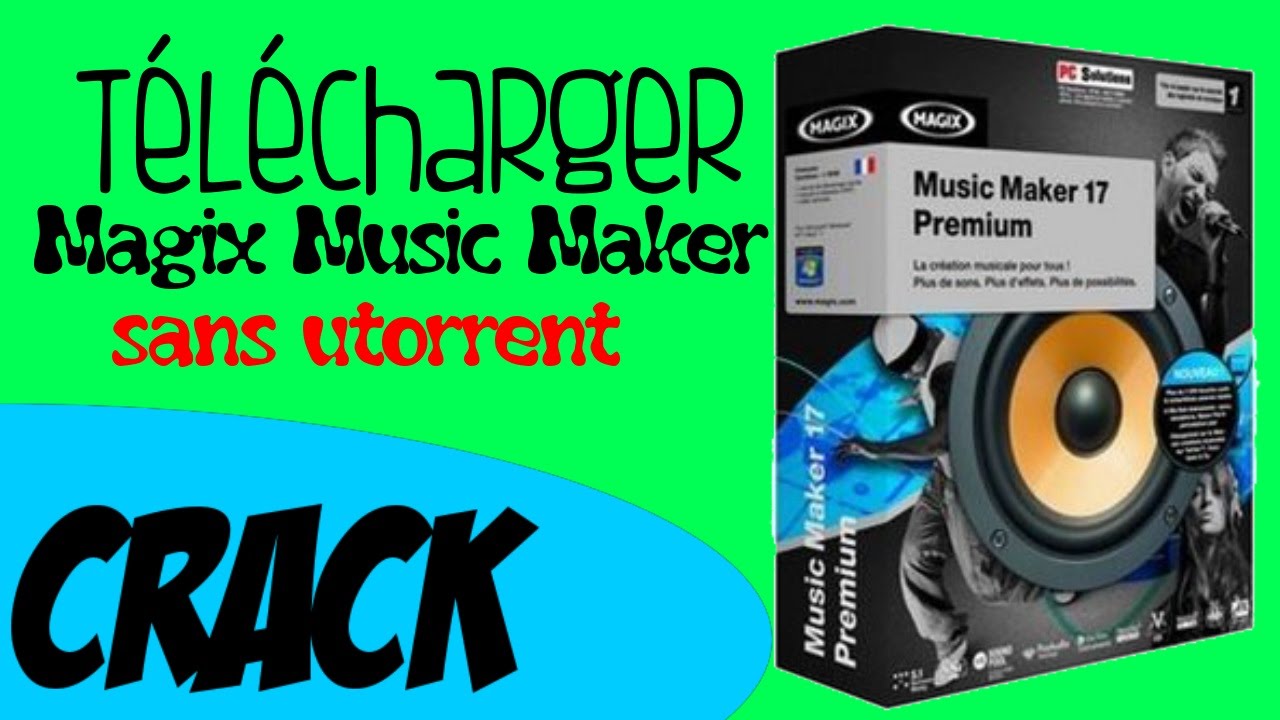 Crack Magix Music Maker 17 Premium Fr